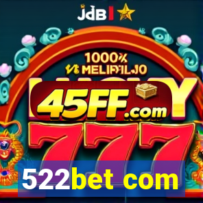 522bet com